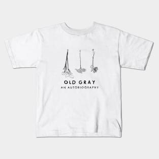 Old Gray An Autobiography Kids T-Shirt